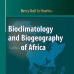 خرید و دانلود نسخه کامل کتاب Bioclimatology and Biogeography of Africa
