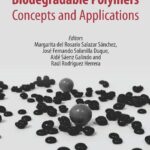 خرید و دانلود نسخه کامل کتاب Biodegradable Polymers: Concepts and Applications