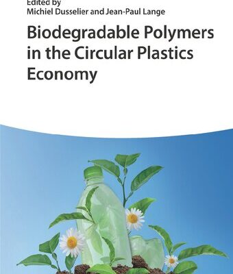خرید و دانلود نسخه کامل کتاب Biodegradable Polymers in the Circular Plastics Economy
