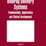 خرید و دانلود نسخه کامل کتاب Biodrug Delivery Systems: Fundamentals, Applications and Clinical Development (Drugs and the Pharmaceutical Sciences)