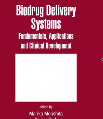 خرید و دانلود نسخه کامل کتاب Biodrug Delivery Systems: Fundamentals, Applications and Clinical Development (Drugs and the Pharmaceutical Sciences)