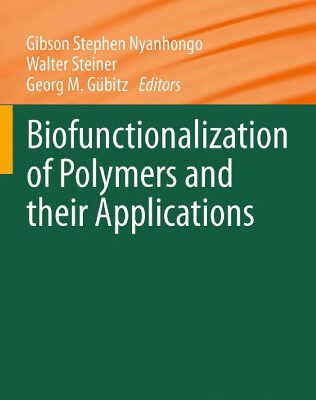 خرید و دانلود نسخه کامل کتاب Biofunctionalization of Polymers and their Applications