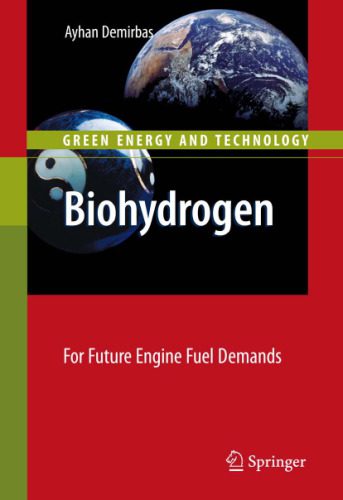 خرید و دانلود نسخه کامل کتاب Biohydrogen: For Future Engine Fuel Demands_68d4973145487.jpeg خرید و دانلود نسخه کامل کتاب Biohydrogen: For Future Engine Fuel Demands