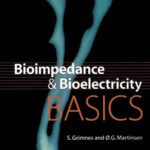 خرید و دانلود نسخه کامل کتاب Bioimpedance and Bioelectricity Basics (Biomedical Engineering)