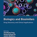 خرید و دانلود نسخه کامل کتاب Biologics and Biosimilars: Drug Discovery and Clinical Applications – Orginal Pdf