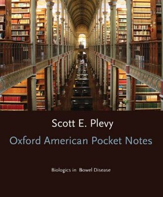 خرید و دانلود نسخه کامل کتاب Biologics in Inflammatory Bowel Disease (Oxford American Pocket Notes)