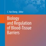 خرید و دانلود نسخه کامل کتاب Biology and Regulation of Blood-Tissue Barriers