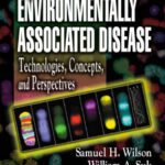خرید و دانلود نسخه کامل کتاب Biomarkers of Environmentally Associated Disease: Technologies,Concepts,and Perspectives