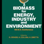 خرید و دانلود نسخه کامل کتاب Biomass for energy, industry and environment: 6th EC conference; [proceedings of the International Conference on Biomass for Energy, Industry and Environment held in Athens, Greece, 22 – 26 April 1991]