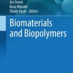 خرید و دانلود نسخه کامل کتاب Biomaterials and Biopolymers