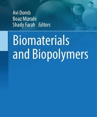 خرید و دانلود نسخه کامل کتاب Biomaterials and Biopolymers