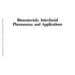 خرید و دانلود نسخه کامل کتاب Biomaterials.. Interfacial Phenomena and Applications