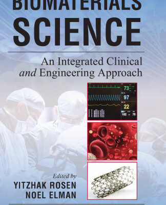 خرید و دانلود نسخه کامل کتاب Biomaterials Science: An Integrated Clinical and Engineering Approach