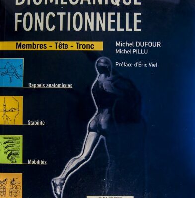 خرید و دانلود نسخه کامل کتاب Biomécanique fonctionnelle. Membres – Tête – Tronc