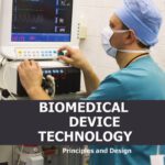 خرید و دانلود نسخه کامل کتاب Biomedical Device Technology: Principles And Design
