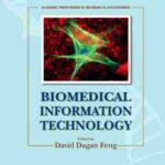 خرید و دانلود نسخه کامل کتاب Biomedical Information Technology (Biomedical Engineering)