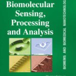 خرید و دانلود نسخه کامل کتاب BioMEMS and Biomedical Nanotechnology: Biomolecular Sensing, Processing and Analysis