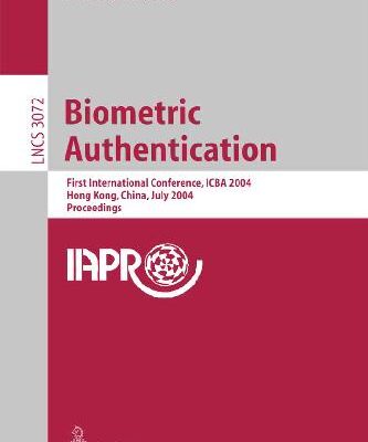 خرید و دانلود نسخه کامل کتاب Biometric Authentication: First International Conference, ICBA 2004, Hong Kong, China, July 15-17, 2004. Proceedings