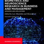 خرید و دانلود نسخه کامل کتاب Biometrics and Neuroscience Research in Business and Management