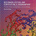 خرید و دانلود نسخه کامل کتاب Biomolecular Crystallography: Principles, Practice, and Application to Structural Biology