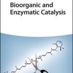 خرید و دانلود نسخه کامل کتاب Bioorganic and Enzymatic Catalysis