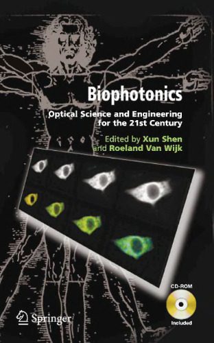خرید و دانلود نسخه کامل کتاب Biophotonics-Optical Science and Engineering for the 21st Century – Xun Shen_68c99ee359b98.jpeg خرید و دانلود نسخه کامل کتاب Biophotonics-Optical Science and Engineering for the 21st Century – Xun Shen