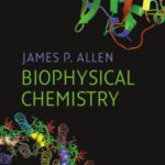 خرید و دانلود نسخه کامل کتاب Biophysical Chemistry