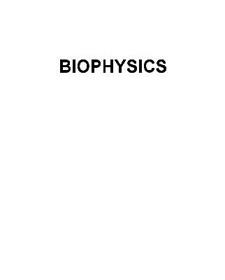 خرید و دانلود نسخه کامل کتاب Biophysics