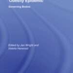 خرید و دانلود نسخه کامل کتاب Biopolitics and the Obesity Epidemic: Governing Bodies (Routledge Studies in Health and Social Welfare)