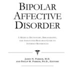 خرید و دانلود نسخه کامل کتاب Bipolar Affective Disorder – A Medical Dictionary, Bibliography, and Annotated Research Guide to Internet References