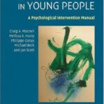 خرید و دانلود نسخه کامل کتاب Bipolar Disorder in Young People: A Psychological Intervention Manual