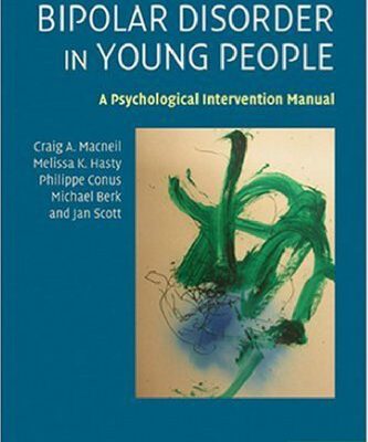 خرید و دانلود نسخه کامل کتاب Bipolar Disorder in Young People: A Psychological Intervention Manual