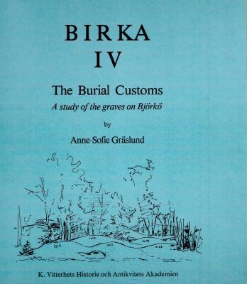 خرید و دانلود نسخه کامل کتاب Birka. IV. The Burial Customs: A Study of the Graves on Björkö