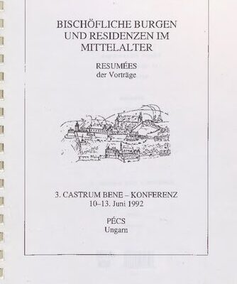 خرید و دانلود نسخه کامل کتاب Bischöfliche Burgen und Residenzen im Mittelalter: Resumées der Vorträge. 3. Castrum Bene-Konferenz, 10-13. Juni 1992, Pécs, Ungarn