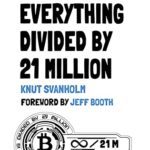 خرید و دانلود نسخه کامل کتاب Bitcoin: Everything divided by 21 million –  +  PDF