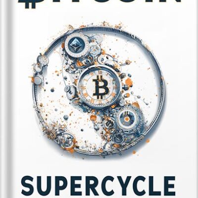 خرید و دانلود نسخه کامل کتاب Bitcoin Supercycle: How the Crypto Calendar Can Make You Rich by Michael Terpin