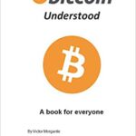 خرید و دانلود نسخه کامل کتاب Bitcoin Understood: A book for everyone –  +  PDF