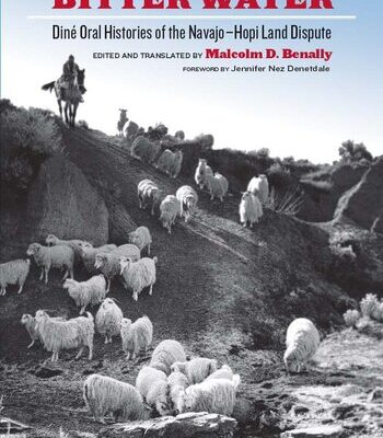 خرید و دانلود نسخه کامل کتاب Bitter Water: Diné Oral Histories of the Navajo-Hopi Land Dispute