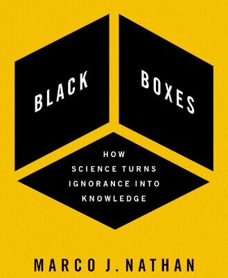 خرید و دانلود نسخه کامل کتاب Black Boxes: How Science Turns Ignorance Into Knowledge