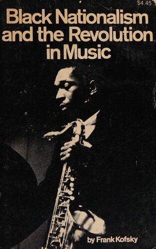 خرید و دانلود نسخه کامل کتاب Black Nationalism and the Revolution in Music_68d7ec8436597.jpeg خرید و دانلود نسخه کامل کتاب Black Nationalism and the Revolution in Music