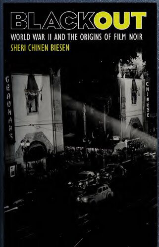 خرید و دانلود نسخه کامل کتاب Blackout: World War II and the Origins of Film Noir_68d61fc1b96d7.jpeg خرید و دانلود نسخه کامل کتاب Blackout: World War II and the Origins of Film Noir