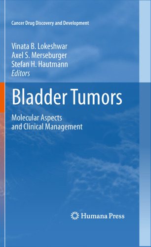 خرید و دانلود نسخه کامل کتاب Bladder Tumors:: Molecular Aspects and Clinical Management_68bb2298945db.jpeg خرید و دانلود نسخه کامل کتاب Bladder Tumors:: Molecular Aspects and Clinical Management