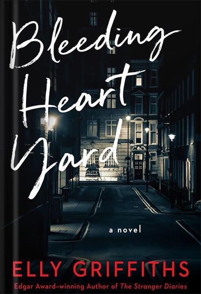 خرید و دانلود نسخه کامل کتاب Bleeding Heart Yard: A Novel by Elly Griffiths_68c0396c68d0c.jpeg خرید و دانلود نسخه کامل کتاب Bleeding Heart Yard: A Novel by Elly Griffiths