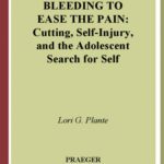 خرید و دانلود نسخه کامل کتاب Bleeding to Ease the Pain: Cutting, Self-Injury, and the Adolescent Search for Self (Abnormal Psychology)