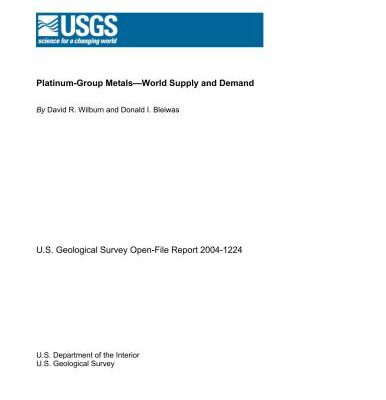 خرید و دانلود نسخه کامل کتاب Bleiwas Donald. Platinum-Group Metals-World Supply and Demand