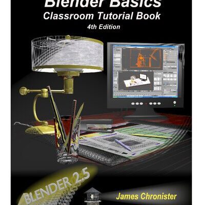 خرید و دانلود نسخه کامل کتاب Blender 2.5 Basics: Classroom Tutorial Book