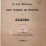 خرید و دانلود نسخه کامل کتاب Blicke auf die letzte Eroberung, neuere Geschichte und Colonisation [Kolonisation] von Algier