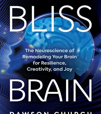خرید و دانلود نسخه کامل کتاب Bliss Brain; The Neuroscience of remodeling your brain for resilience, creativity, and joy