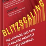 خرید و دانلود نسخه کامل کتاب Blitzscaling: The Lightning-Fast Path to Building Massively Valuable Companies by Reid Hoffman