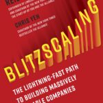 خرید و دانلود نسخه کامل کتاب Blitzscaling: The Lightning-Fast Path to Building Massively Valuable Companies